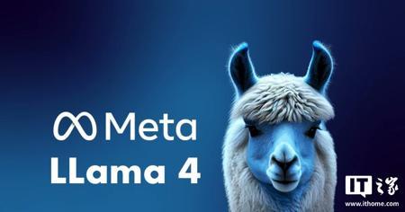 Meta 高管澄清：新 AI 模型 Llama 4 训练“作弊”传言不属实